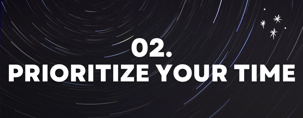 Prioritize your time