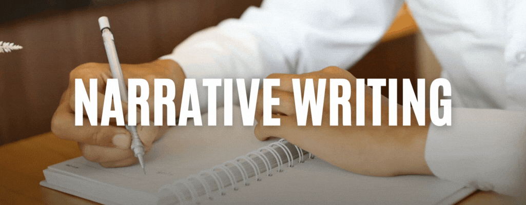 NARRATIVE WRITING