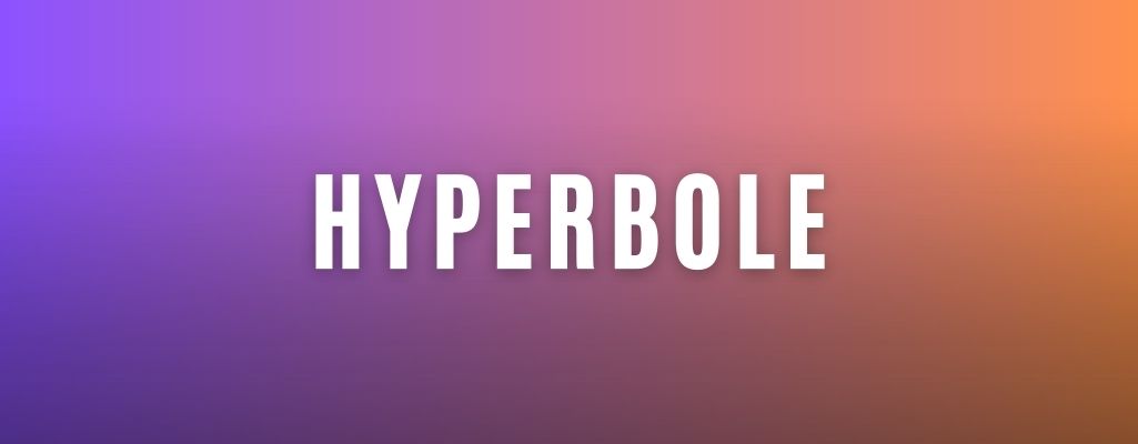 Hyperbole