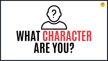 What Character Are You?