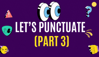 Let’s Punctuate - part-3